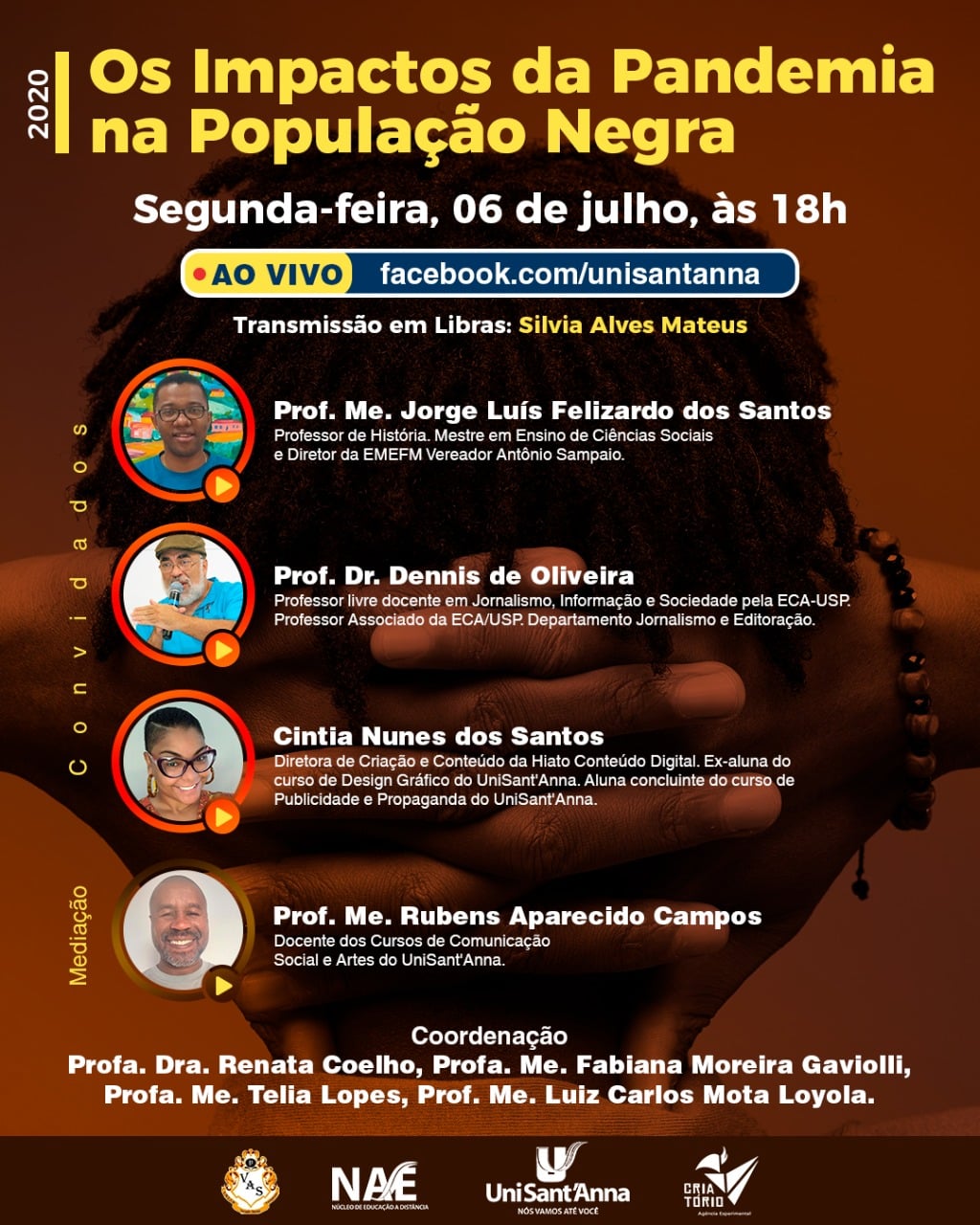 Os Impactos da Pandemia na População Negra 06 de julho às 18h