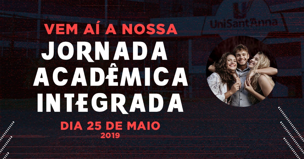 You are currently viewing UniSant’Anna promove segunda edição da  ‘Jornada Acadêmica Integrada’