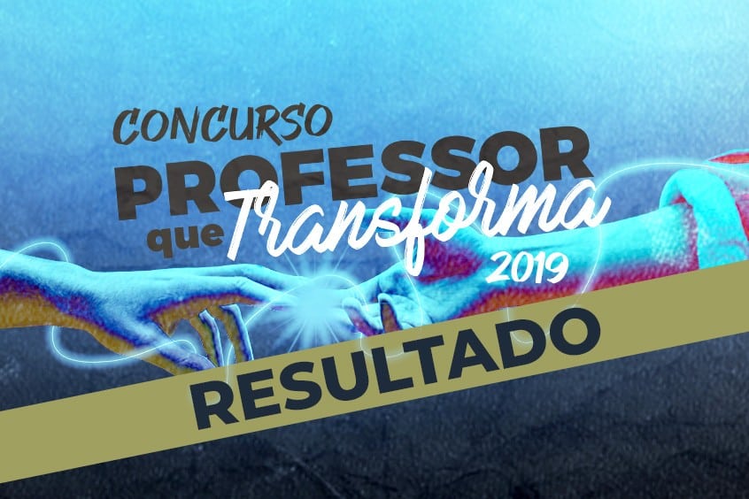 No momento, você está visualizando Vencedor do Prêmio “Professor que Transforma 2019” traz história de superação