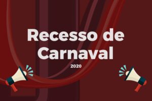 Leia mais sobre o artigo Recesso de Carnaval