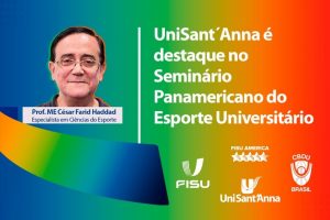 Read more about the article UniSant’Anna é destaque no Seminário Panamericano do Esporte Universitário.