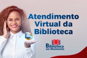 Leia mais sobre o artigo Atendimento Virtual da Biblioteca