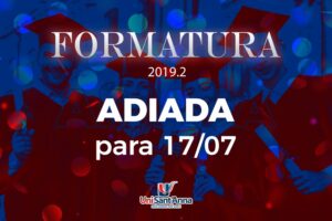 Read more about the article Formatura do UniSant’Anna é adiada para 17/07/2020