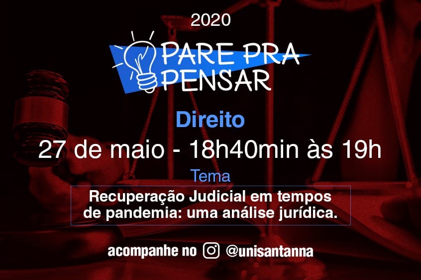 Read more about the article Pare pra Pensar: Recuperação Judicial em tempos de pandemia