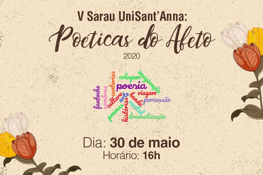 You are currently viewing Sábado, 30 de maio, acontece o V Sarau UniSant’Anna: Poéticas do Afeto