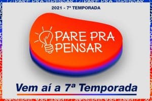 Leia mais sobre o artigo Pare pra Pensar aborda Saúde Mental ao retornar com 7ª temporada