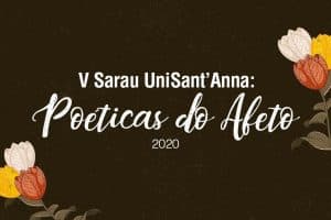 Read more about the article Inscrições abertas para o V Sarau: Poéticas do Afeto