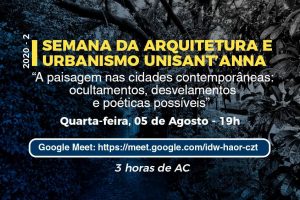Read more about the article Paisagem nas Cidades Contemporâneas é tema nessa quarta-feira na Semana de Arquitetura e Urbanismo