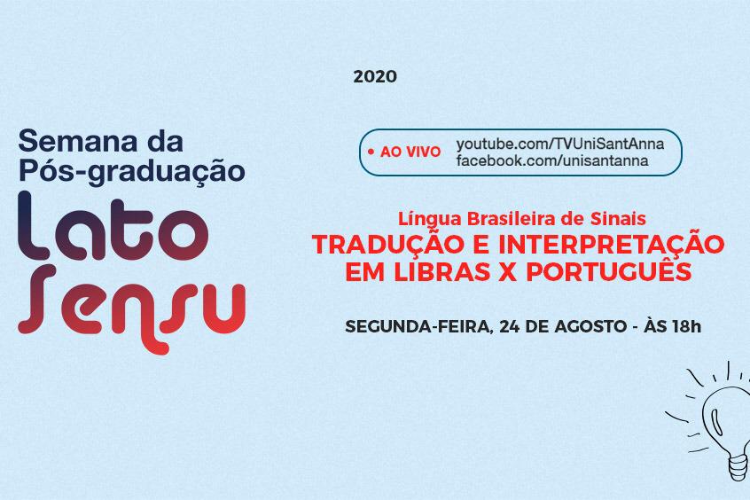 You are currently viewing Curso de Pós realiza Live abordando Tradução e Interpretação em Libras x Português