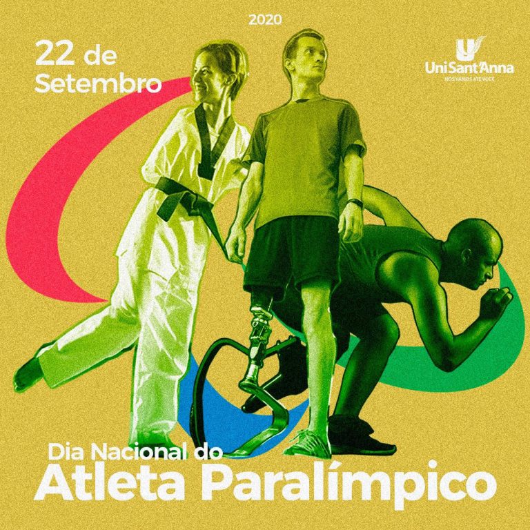 22 De Setembro Dia Nacional Do Atleta Paralímpico Unisantanna 1880