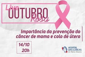 Importância da prevenção do câncer de mama e colo de útero é tema de live promovida pelo Hospital Mário Ribeiro
