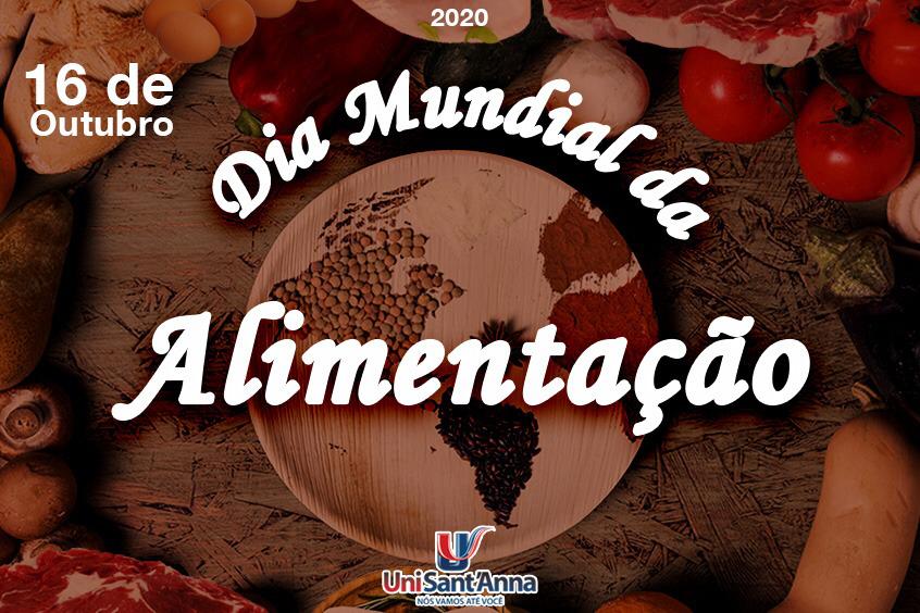 de Outubro Dia Mundial da Alimentação UniSant Anna