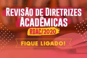 Read more about the article Revisão de Diretrizes Acadêmicas – RDAC