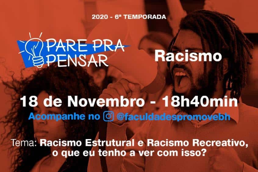 Read more about the article Pare pra Pensar: Racismo Estrutural e Racismo Recreativo, o que eu tenho a ver com isso?