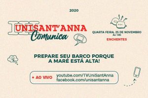 Leia mais sobre o artigo UniSant’Anna Comunica: Prepare seu Barco porque a Maré está Alta!