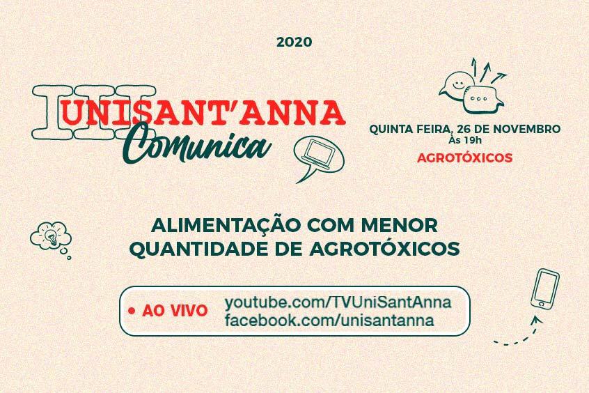 Read more about the article Alimentação com menor quantidade de agrotóxicos é tema debatido no III UniSant’Anna Comunica