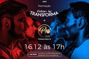 Read more about the article UniSant’Anna promove premiação do “Professor que Transforma” e “Professor Nota 10” nessa quarta-feira, 16/12