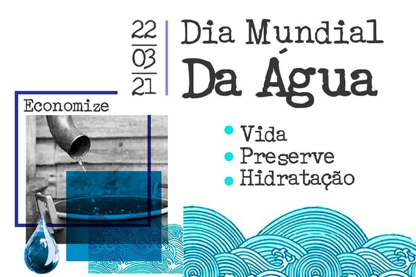 You are currently viewing 22 de Março: Dia Mundial da Água