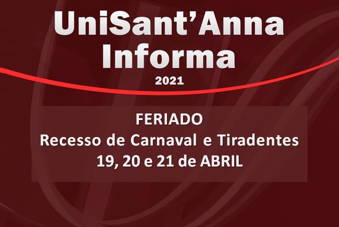 Read more about the article Feriado de Tiradentes e Transferência do Recesso de Carnaval: 19, 20 e 21 de abril