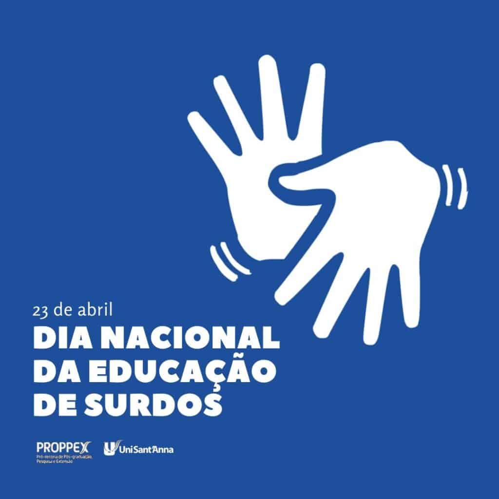 de Abril Dia Nacional da Educação dos Surdos UniSant Anna