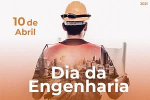 Read more about the article 10 de Abril: Dia da Engenharia