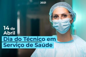 Leia mais sobre o artigo 14 de Abril: Dia do Técnico em Serviço de Saúde