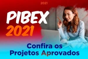 Confira os resultados do PIBEX 2021