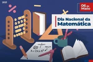 Leia mais sobre o artigo 06 de Maio: Dia Nacional da Matemática