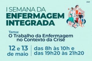 Leia mais sobre o artigo I Semana de Enfermagem Integrada acontece nos dias 12 e 13 de maio