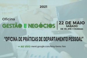 Leia mais sobre o artigo Cursos de Gestão e Negócios promovem Oficina de Práticas de Departamento Pessoal, neste sábado