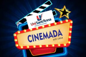 Read more about the article Sextou com a 11ª edição da Cinemada UniSant’Anna: em Casa