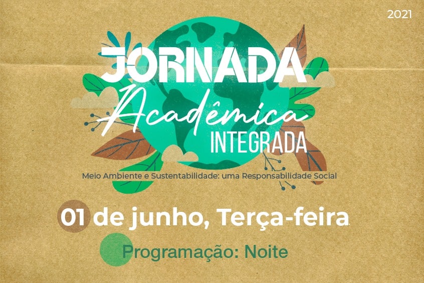 Read more about the article Confira a programação da noite de 01/06 da Jornada Acadêmica Integrada 2021