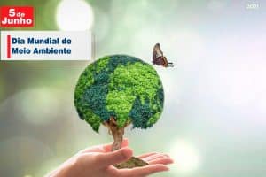 05 de Junho: Dia Mundial do Meio Ambiente