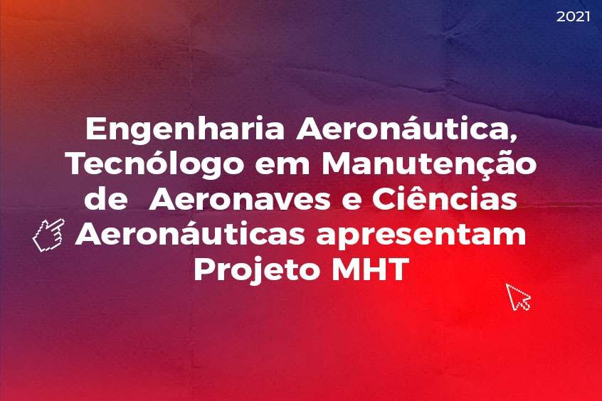 You are currently viewing Alunos da Aviação apresentam Projeto MHT