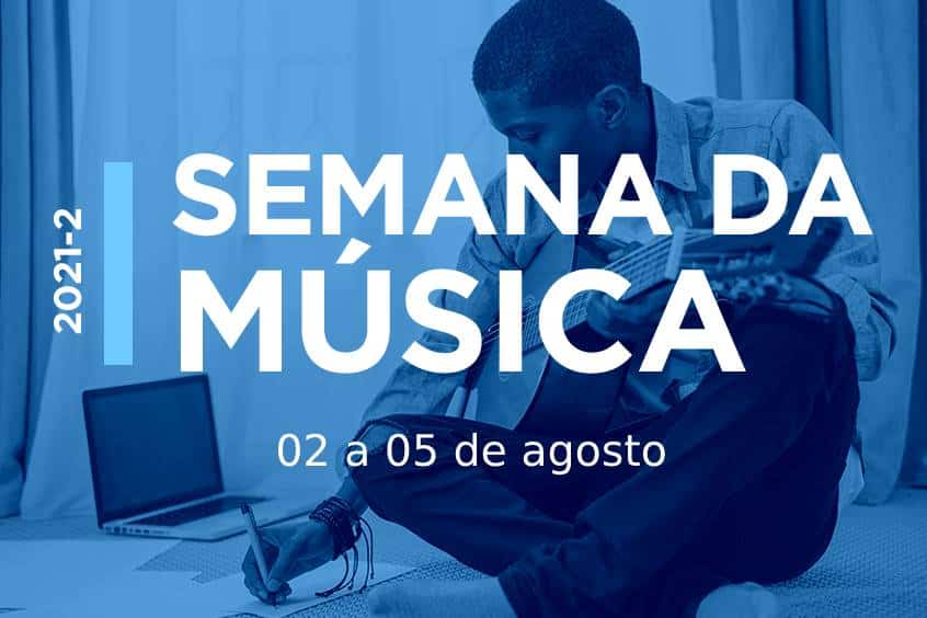 You are currently viewing Semana de Música acontece nessa segunda-feira, 02 de agosto