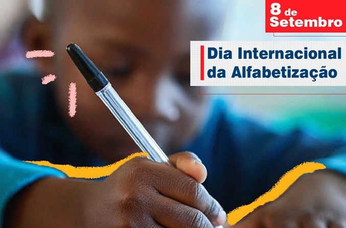 Read more about the article 08 de Setembro: Dia Internacional da Alfabetização