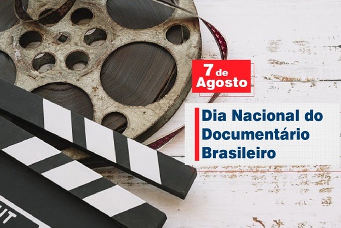 No momento, você está visualizando 07 de Agosto: Dia Nacional do Documentário Brasileiro