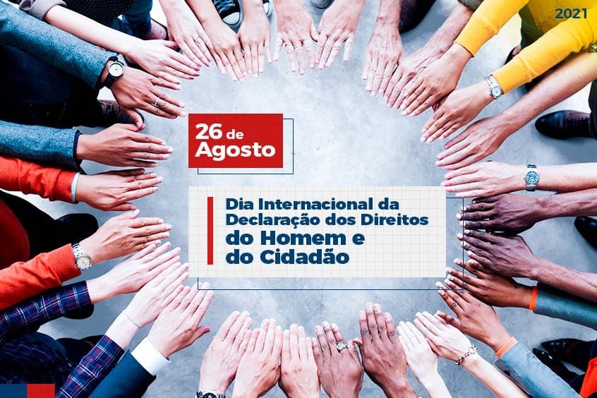 Read more about the article 26 de Agosto: Dia Internacional da Declaração dos Direitos do Homem e do Cidadão