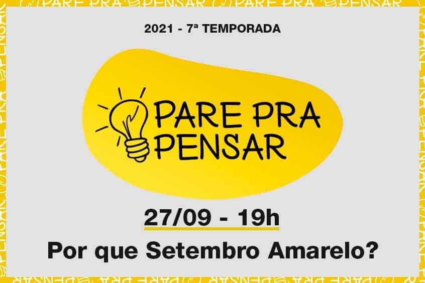 No momento, você está visualizando Pare pra Pensar: Por que Setembro Amarelo?