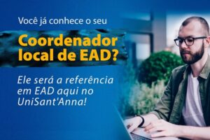 Precisa de ajuda com o EAD? Conheça o novo coordenador local de EAD do UniSant’Anna