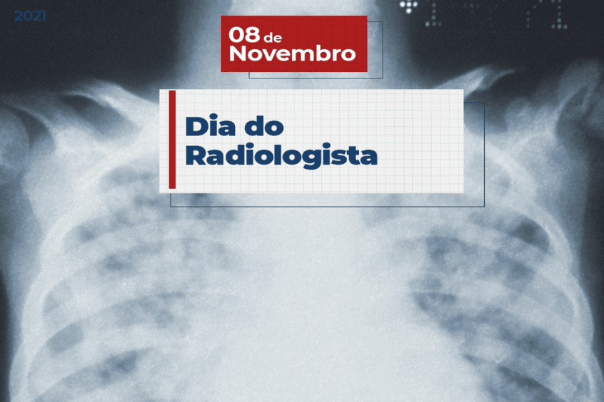 No momento, você está visualizando 8 de Novembro: Dia do Radiologista