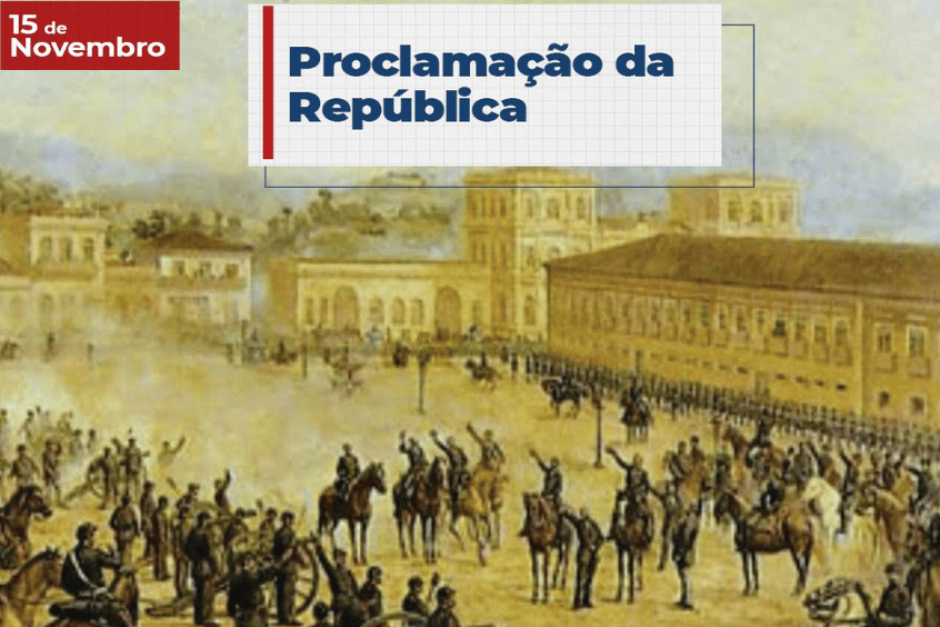 No momento você está vendo 15 de Novembro: Proclamação da República