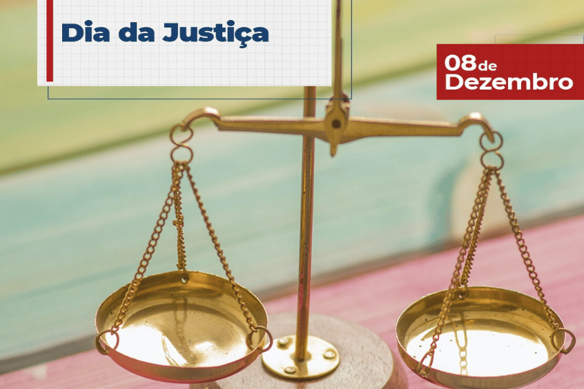 Read more about the article 08 de Dezembro: Dia da Justiça