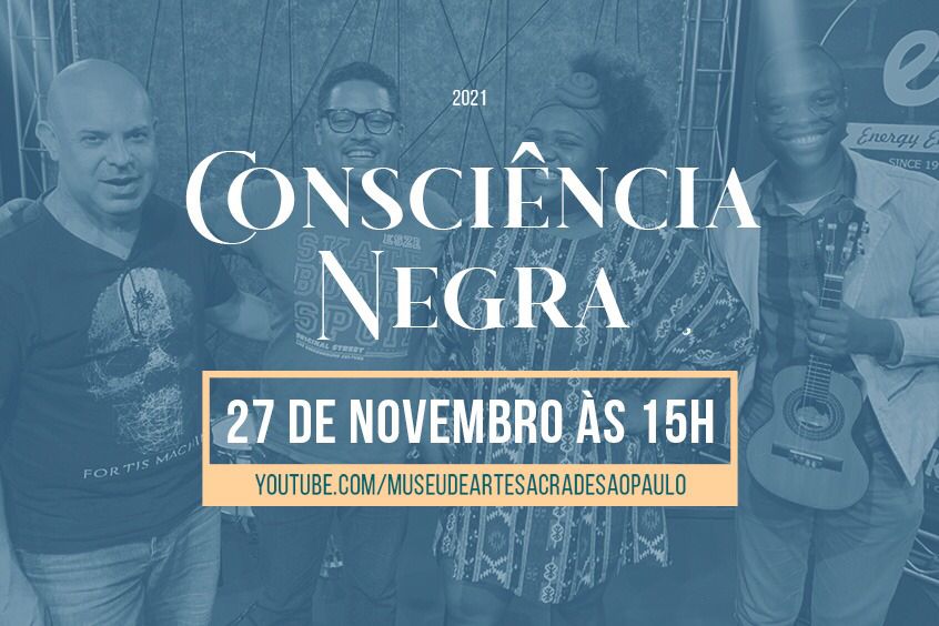 Read more about the article UniSant’Anna e Museu de Arte Sacra apresentam: Consciência Negra
