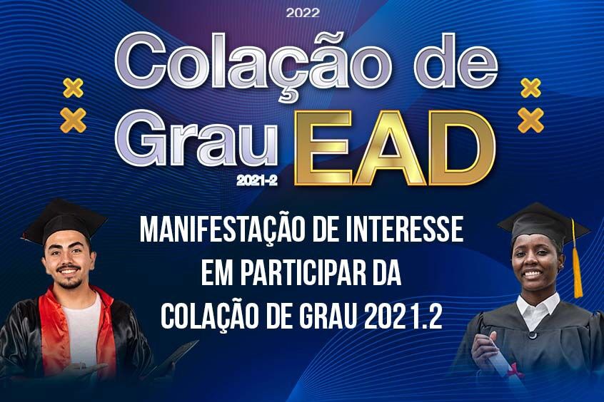 Read more about the article Manifestação de Interesse em participar da Colação de Grau dos Cursos EAD UniSant’Anna
