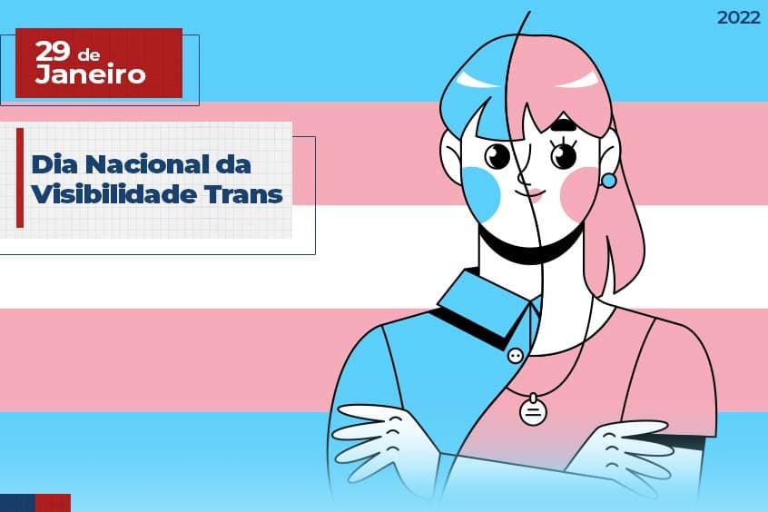 Read more about the article 29 de Janeiro: Dia Nacional da Visibilidade Trans