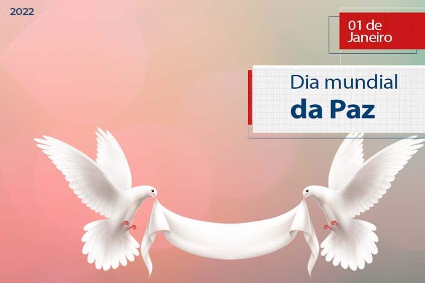 01 de Janeiro: Dia Mundial da Paz