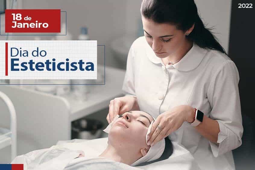 Read more about the article 18 de Janeiro: Dia do Esteticista
