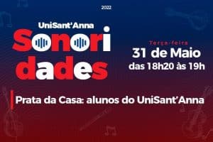 Read more about the article Sonoridades UniSant’Anna apresenta Prata da Casa