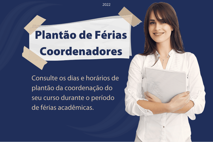 You are currently viewing Plantão de Férias dos Coordenadores: Julho de 2022